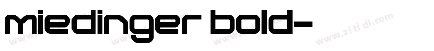 miedinger bold字体转换 miedinger bold字体转换